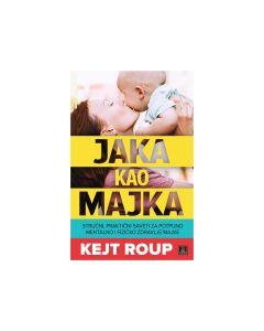 KNJIGA JAKA KAO MAJKA - KEJT ROUP